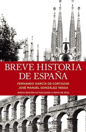 BREVE HISTORIA DE ESPAÑA BREVE HISTORIA DE ESPAÑA