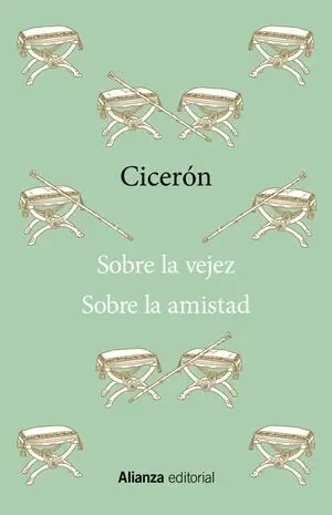 SOBRE LA VEJEZ / SOBRE LA AMISTAD