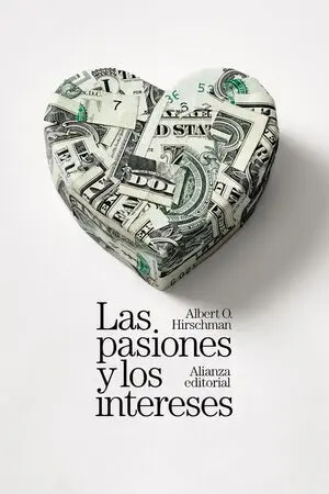LAS PASIONES Y LOS INTERESES LAS PASIONES Y LOS INTERESES