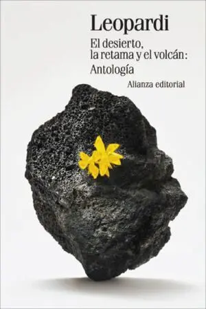 EL DESIERTO, LA RETAMA Y EL VOLCÁN: ANTOLOGÍA