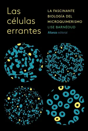 LAS CÉLULAS ERRANTES