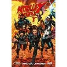 PATRULLA X EXTREMA UN NUEVO COMIENZO