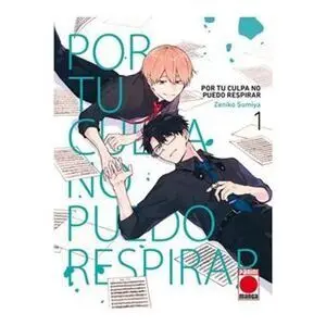POR TU CULPA NO PUEDO RESPIRAR 01