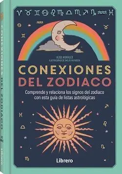 CONEXIONES DEL ZODIACO CONEXIONES DEL ZODIACO