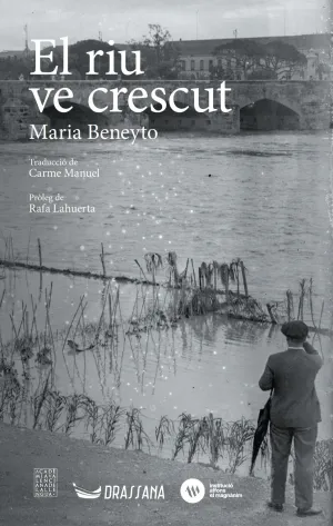 EL RIU VE CRESCUT