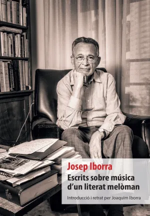 ESCRITS SOBRE MÚSICA D?UN LITERAT MELÒMAN