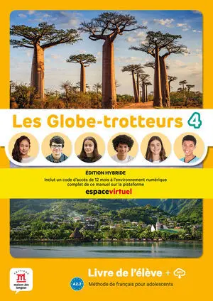 LES GLOBE-TROTTEURS 4. ÉD.HYBRIDE. LIVRE DE L'ÉLÈVE