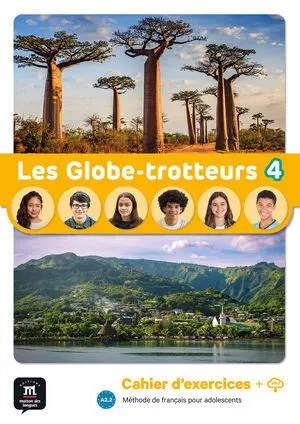 LES GLOBE-TROTTEURS 4. CAHIER D'EXERCICES