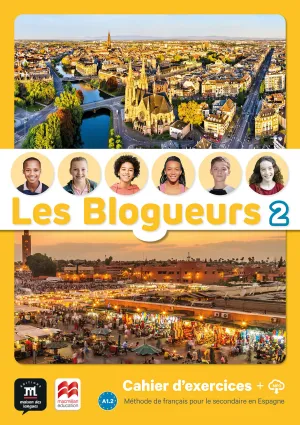 LES BLOGUEURS 2 A1.2 CAHIER EPK&LECTURE