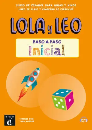 LOLA Y LE4O PASO A PASO INICIAL. LIBRO+CUADERNO