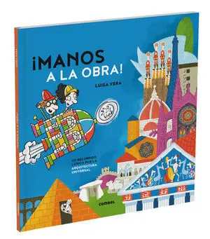 Manos a la Obra. Un Recorrido Lúdico por la Historia de la Arquitectura