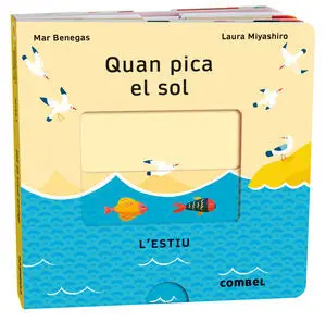 QUAN PICA EL SOL. L'ESTIU QUAN PICA EL SOL. L'ESTIU
