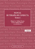 MANUAL DE TERAPIA DE CONDUCTA. TOMO I MANUAL DE TERAPIA DE CONDUCTA. TOMO I