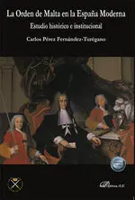 LA ORDEN DE MALTA EN LA ESPAÑA MODERNA LA ORDEN DE MALTA EN LA ESPAÑA MODERNA