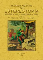 TRATADO PRACTICO DE ESTEREOTOMIA APLICACIONES AL CORTE DE PIEDRAS MADE