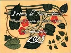 2025 CALENDARIO DE BOTÁNICA DEL NUEVO MUNDO