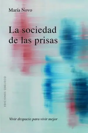 LA SOCIEDAD DE LAS PRISAS (DIGITAL)