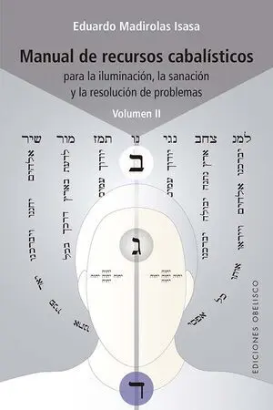 MANUAL DE RECURSOS CABALÍSTICOS (VOL. II)