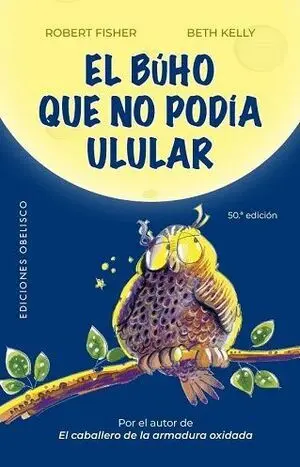 BUHO QUE NO PODIA ULULAR, EL BUHO QUE NO PODIA ULULAR, EL