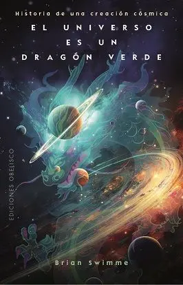 UNIVERSO ES UN DRAGON VERDE, EL
