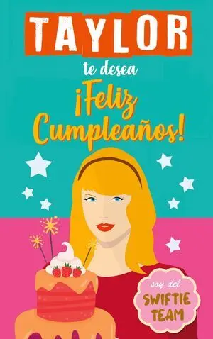 TAYLOR TE DESEA FELIZ CUMPLEAÑOS