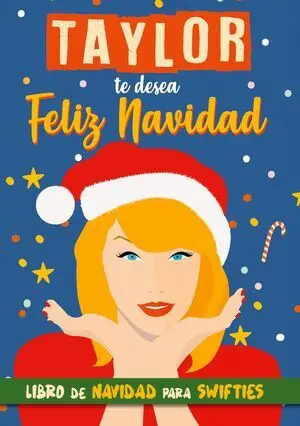 TAYLOR TE DESEA FELIZ NAVIDAD