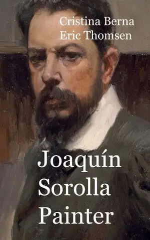 JOAQUÍN SOROLLA PAINTER JOAQUÍN SOROLLA PAINTER