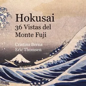 HOKUSAI 36 VISTAS DEL MONTE FUJI