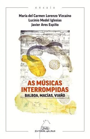 AS MÚSICAS INTERROMPIDAS
