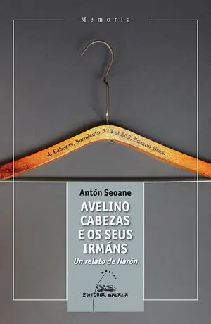 AVELINO CABEZAS E OS SEUS IRMÁNS. UN RELATO DE NARÓN