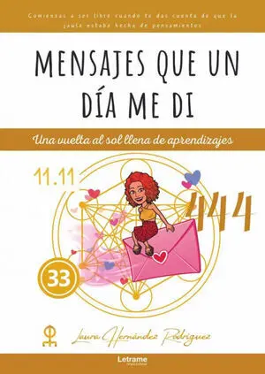 MENSAJES QUE UN DÍA ME DI UNA VUELTA AL SOL LLENA DE APRENDI