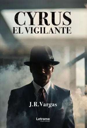 CYRUS EL VIGILANTE