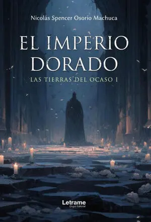 EL IMPERIO DORADO. LAS TIERRAS DEL OCASO I