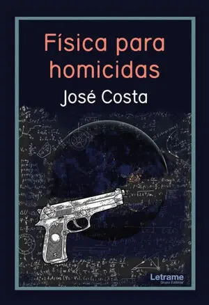 FÍSICA PARA HOMICIDAS