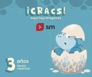 MÉTODO GLOBALIZADO. 3 AÑOS. 1TRIMESTRE. ¡CRACS! AQUÍ HAY DRAGONES