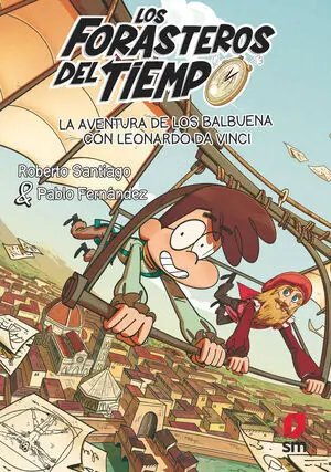 FDT.17 LA AVENTURA DE LOS BALBUENA CON LEONARDO DA VINCI