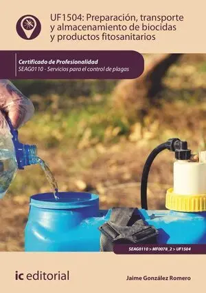 PREPARACION TRANSPORTE Y ALMACENAMIENTO DE BIOCIDAS Y PRODUCTOS FITOSA