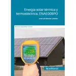 ENERGIA SOLAR TERMICA Y TERMOELECTRICA