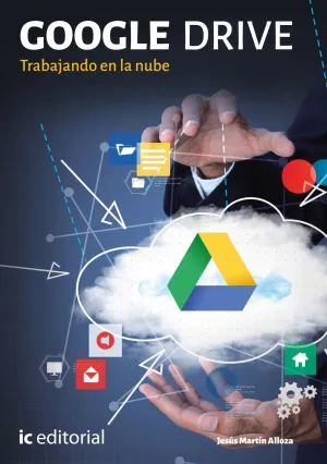 GOOGLE DRIVE TRABAJANDO EN LA NUBE