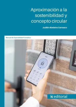 APROXIMACIÓN A LA SOSTENIBILIDAD Y CONCEPTO CIRCULAR