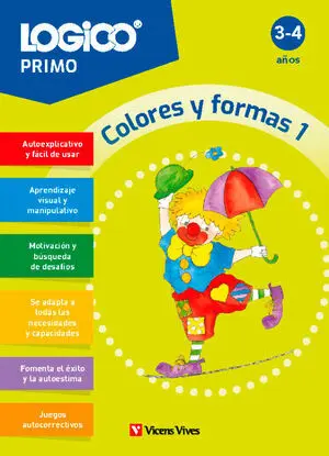Logico Primo. Colores y Formas 1. (3-4 Años)