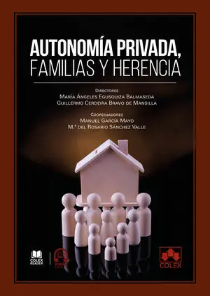 AUTONOMÍA PRIVADA, FAMILIAS Y HERENCIA (IBD)