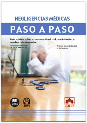 NEGLIGENCIAS MEDICAS PASO A PASO 2024