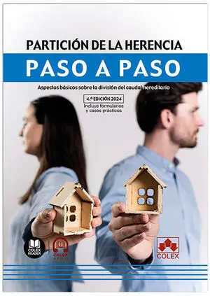 PARTICIÓN DE LA HERENCIA. PASO A PASO 2024