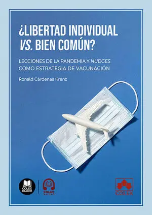 ¿LIBERTAD INDIVIDUAL VS. BIEN COMUN?
