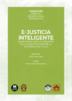 E-JUSTICIA INTELIGENTE:NAVEGANDO DESADIOS ARQUITECTURA IA