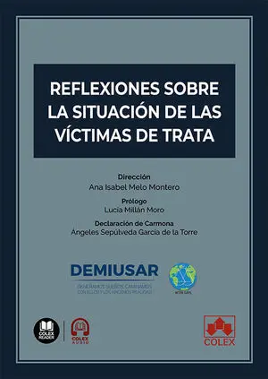 REFLEXIONES SOBRE LA SITUACIÓN DE LAS VÍCTIMAS DE TRATA