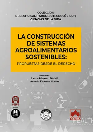 LA CONSTRUCCIÓN DE SISTEMAS AGROALIMENTARIOS SOSTENIBLES: PROPUESTAS DESDE EL DE