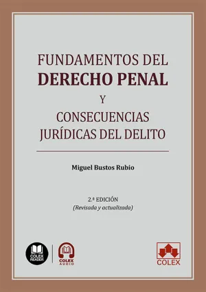 FUNDAMENTOS DERECHO PENAL Y CONSECUENCIAS JURIDICAS DELITO