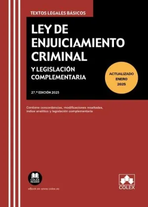 LEY DE ENJUICIAMIENTO CRIMINAL Y LEGISLACIÓN COMPLEMENTARIA